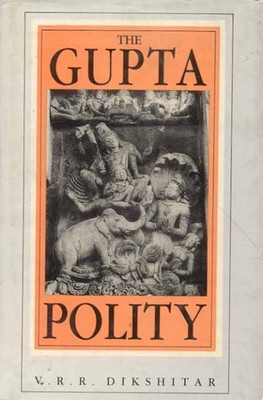 The Gupta Polity(English, Hardcover, Dikshitar V. R. Ramachandra)