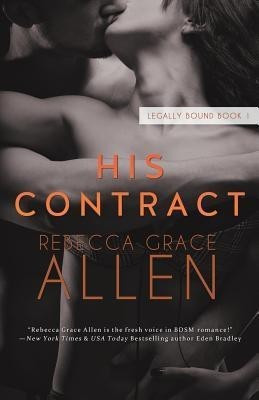 His Contract(English, Paperback, Allen Rebecca Grace)