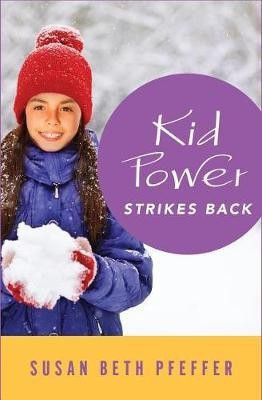 Kid Power Strikes Back(English, Electronic book text, Pfeffer Susan Beth)