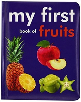 My First Book of Fruits(English, Board Book, unknown)