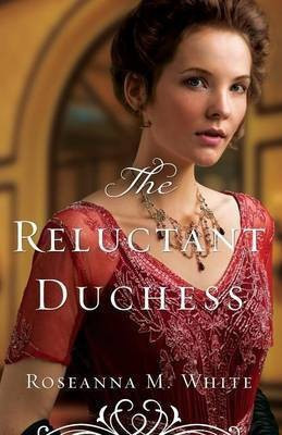 The Reluctant Duchess(English, Paperback, White Roseanna M.)