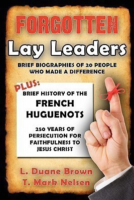 Forgotten Lay Leaders(English, Paperback, Brown L Duane)