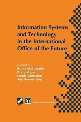 Information Systems and Technology in the International Office of the Future(English, Paperback, unknown)