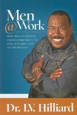 Men @ Work(English, Paperback, Hilliard I V Dr)