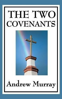 The Two Covenants(English, Hardcover, Murray Andrew)