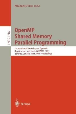 OpenMP Shared Memory Parallel Programming(English, Paperback, unknown)