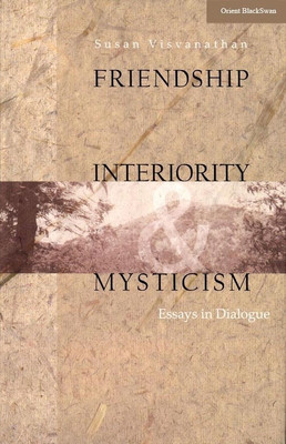 Friendship, Interiority Mysticism(English, Hardcover, Visvanathan Susan)