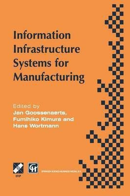 Information Infrastructure Systems for Manufacturing(English, Paperback, unknown)