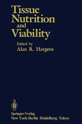 Tissue Nutrition and Viability(English, Paperback, unknown)