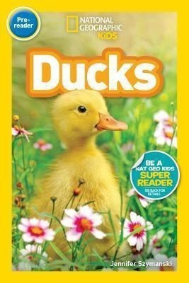 National Geographic Kids Readers: Ducks (Pre-reader)(English, Paperback, National Geographic Kids Jennifer)