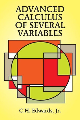 Advanced Calculus of Several Variables(English, Paperback, Edwards C. H.)