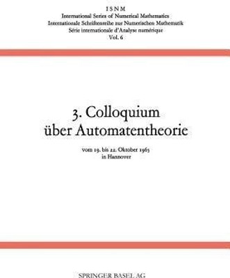 3. Colloquium ueber Automatentheorie(German, Paperback, Haendler)