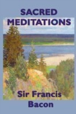 Sacred Meditations(English, Paperback, Bacon Francis Sir)