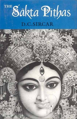The Sakta Pithas(English, Paperback, Sirkar D.C.)
