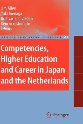 Competencies, Higher Education and Career in Japan and the Netherlands(English, Hardcover, unknown)