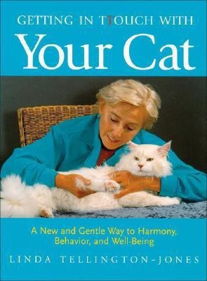 Getting in Touch with Your Cat(English, Paperback, Tellington-Jones Linda)