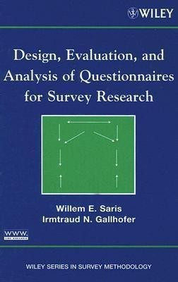 Design, Evaluation, and Analysis of Questionnaires for Survey Research(English, Hardcover, Saris Willem E.)