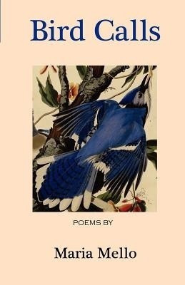 Bird Calls(English, Paperback, Mello Maria)