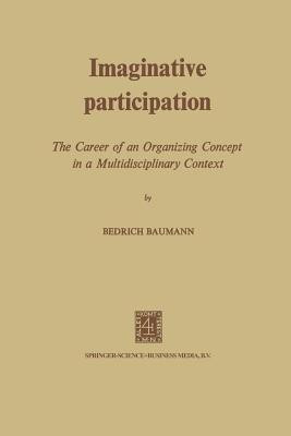 Imaginative Participation(English, Paperback, Baumann NA)