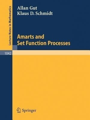 Amarts and Set Function Processes(English, Paperback, Gut Allan)