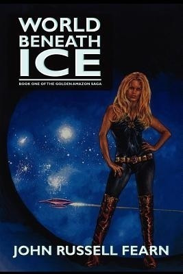 World Beneath Ice(English, Paperback, Fearn John Russell)