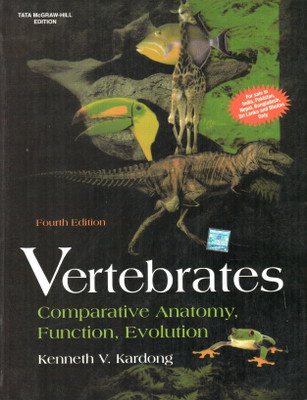 Vertebrates: Comparative Anatomy, Function, Evolution  - Comparative Anatomy, Function & Evolution, Kardong(English, Paperback, Kardong Kenneth V.)