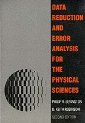 Data Reduction and Error Analysis for the Physical Sciences(English, Paperback, Robinson D. Keith)