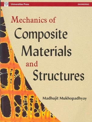 Mechanics of Composite Materials and Structures(English, Paperback, Mukhopadhyay M.)