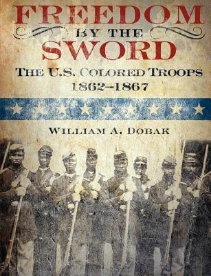 Freedom by the Sword(English, Paperback, Dobak William A.)