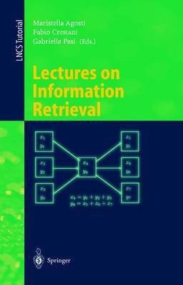 Lectures on Information Retrieval(English, Paperback, unknown)
