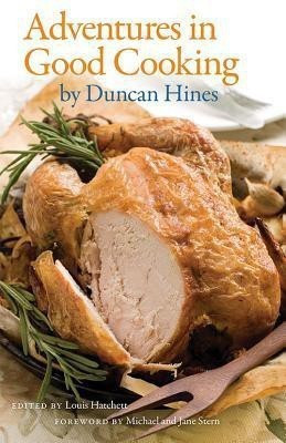 Adventures in Good Cooking(English, Paperback, Hines Duncan)