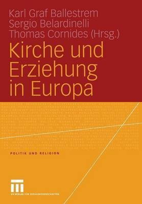 Kirche und Erziehung in Europa(German, Paperback, unknown)