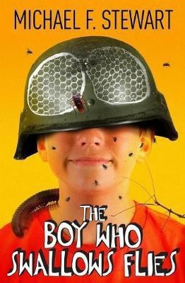 The Boy Who Swallows Flies(English, Paperback, Stewart Michael F.)