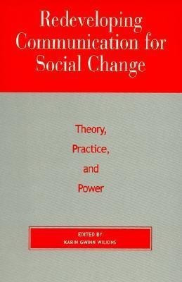 Redeveloping Communication for Social Change(English, Paperback, unknown)