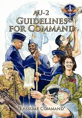 AU-2 Guidelines for Command(English, Paperback, Air Command, Staff College)