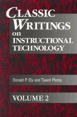 Classic Writings on Instructional Technology(English, Paperback, Ely Donald P.)