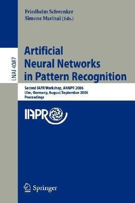 Artificial Neural Networks in Pattern Recognition(English, Paperback, unknown)