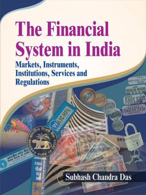 The Financial System in India(English, Paperback, Das Subhash Chandra)