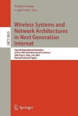 Wireless Systems and Network Architectures in Next Generation Internet(English, Paperback, unknown)