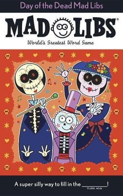 Day of the Dead Mad Libs(English, Paperback, Jones Karl)