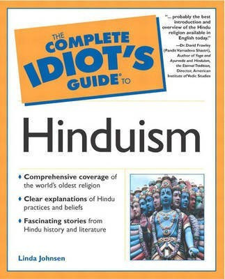 The Complete Idiot's Guide To Hinduism(English, Paperback, Johnson Linda)