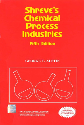 Shreve's Chemical Process Industries(English, Paperback, Austin George)