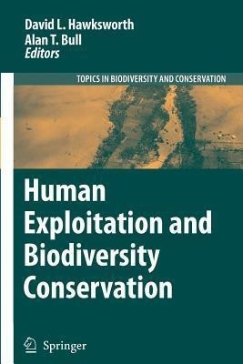 Human Exploitation and Biodiversity Conservation(English, Paperback, unknown)