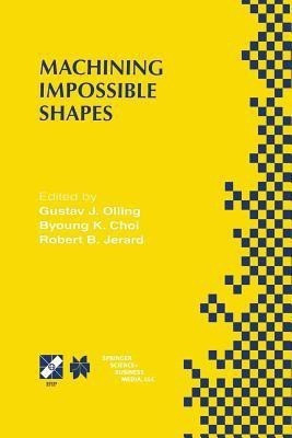Machining Impossible Shapes(English, Paperback, unknown)