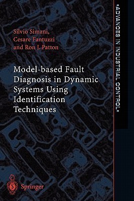 Model-based Fault Diagnosis in Dynamic Systems Using Identification Techniques(English, Paperback, Simani Silvio)