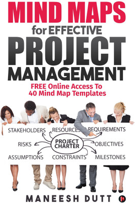 Mind Maps for Effective Project Management(English, Paperback, Dutt Maneesh)