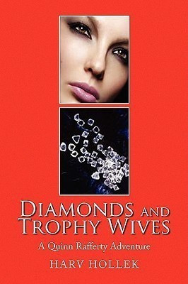 Diamonds and Trophy Wives(English, Paperback, Hollek Harv)