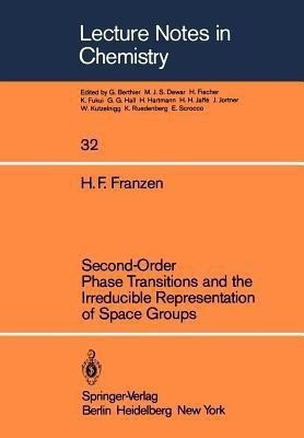 Second-Order Phase Transitions and the Irreducible Representation of Space Groups(English, Paperback, Franzen Hugo F.)