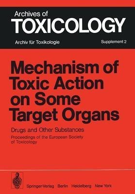 Mechanism of Toxic Action on Some Target Organs(English, Paperback, unknown)