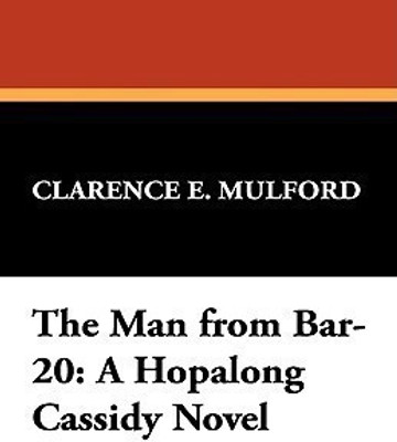 The Man from Bar-20(English, Paperback, Mulford Clarence E)